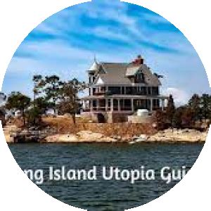 long island utopia guide|long island utopia review guide.